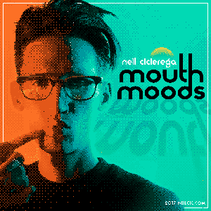 Neil Cicirega - Mouth Moods